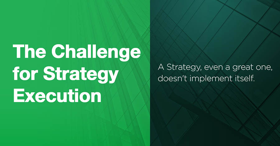 The Challenge for Strategy Execution