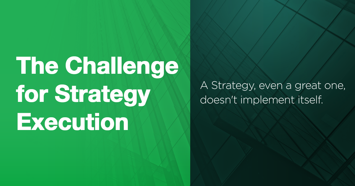 The Challenge for Strategy Execution